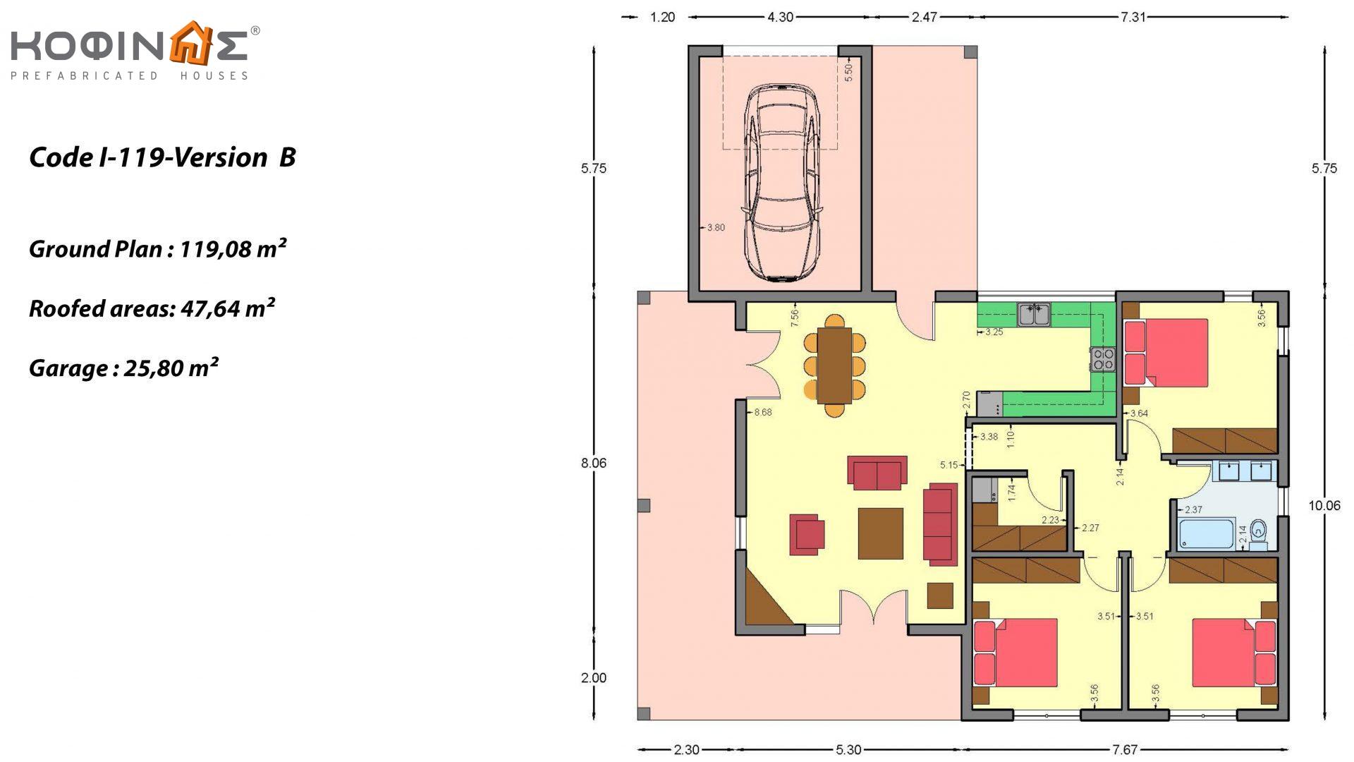 1-story house I-119, total surface of 119,08 m², +Garage 25.80 m²(=144,88 m²), covered roofed areas 47,64 m²